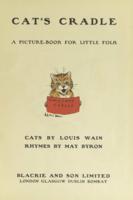 Cat's Cradle - A Picture-Book for Little Folk